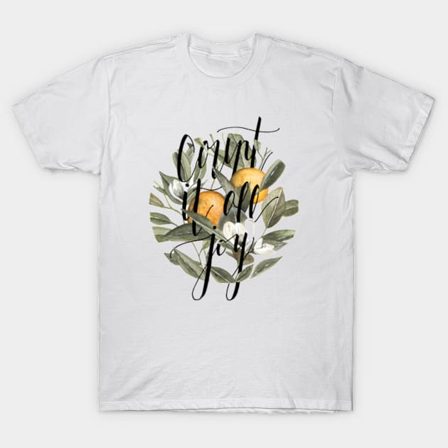 Count It All Joy T-Shirt by ShealeenLouise